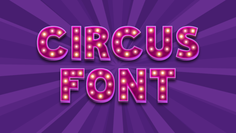 Circus Marquee Font
